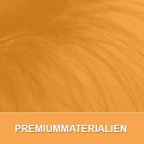 Modernste Premiummaterialien